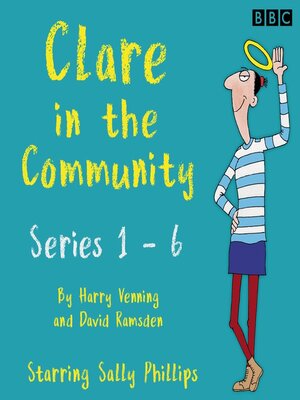 cover image of Clare in the Community: The Complete Series 1-6